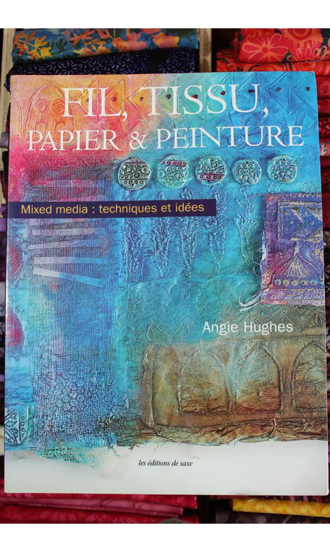 Fil, tissu, papier & peintre