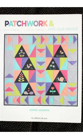 Patchwork & appliqué brodé